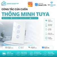 Công tắc cửa cuốn thông minh WiFi Tuya điều khiển cửa cuốn bằng điện thoại SmartHomeTop