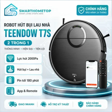 Robot hút bụi lau nhà thông minh Teendow T7S 2 trong 1