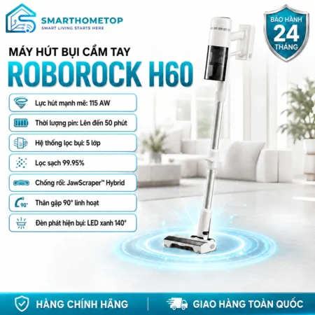 Máy Hút Bụi Cầm Tay Không Dây Roborock H60