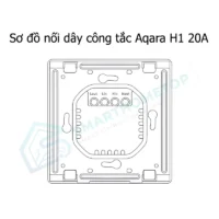 Công Tắc Âm Tường Aqara H1 20A