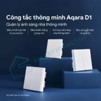 Công Tắc Âm Tường Aqara Zigbee D1