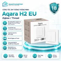 Công Tắc Âm Tường Thông Minh Aqara H2 EU
