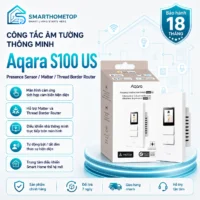 Công Tắc Màn Hình Cảm Ứng Tích Hợp Cảm Biến Hiện Diện Aqara S100 US