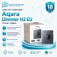 Công Tắc Dimmer Aqara H2 EU Điều Chỉnh Độ Sáng