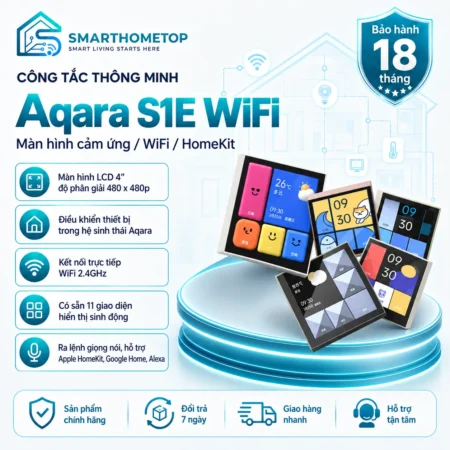 Công Tắc Tích Hợp Màn Hình Cảm Ứng Aqara S1E Wi-Fi