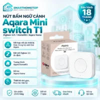 Nút Bấm Ngữ Cảnh Aqara Mini Switch T1